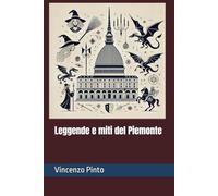 Leggende e miti del Piemonte: 2 (Le sorgenti d'Italia)
