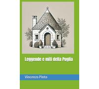 Leggende e miti della Puglia: 3 (Le sorgenti d'Italia)