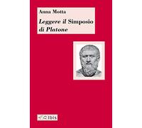 Leggere il «Simposio» di Platone (Chora)