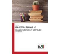 LEGGERE IN ITALIANO L2: DAL PROFILO LINGUISTICO DEI SINOFONI ALLA SPERIMENTAZIONE DIDATTICA TRA SCUOLA E UNIVERSITÀ
