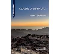 Leggere la Bibbia oggi (Scuola della Parola / Verbum Domini)