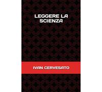 LEGGERE LA SCIENZA (La scuola)