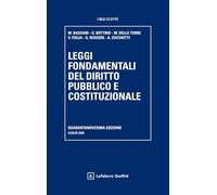 Leggi fondamentali del diritto pubblico e costituzionale (I blu Giuffrè)