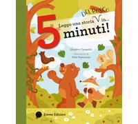 Leggo una storia del bosco in… 5 minuti! Ediz. a colori (Tre passi)