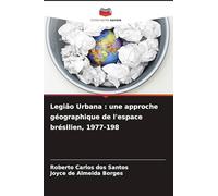 Legião Urbana : une approche géographique de l'espace brésilien, 1977-198