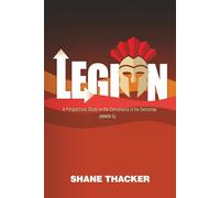 Legion: A perspectives study on the deliverance of the demoniac (Mark 5) (Perspectives Studies)