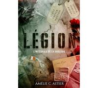 Légion, l'intégrale de la duologie: Romance Militaire