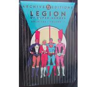 LEGION OF SUPER HEROES ARCHIVES 01 HC: v. 1 (DC Archive Editions)