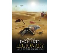 Legionary: Land of the Sacred Fire