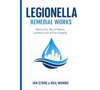 Legionella Remedial Works: What to Fix, Why It Matters, and How to Get It Done Properly (Dutyholder Compliance)