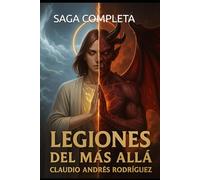 LEGIONES DEL MAS ALLA SAGA: Libros 1, 2 y 3