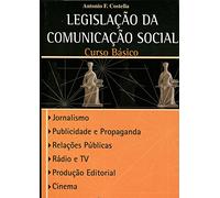 Legislação da Comunicação Social. Curso Básico