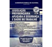 Legislação Previdenciária Aplicada À Segurança E Saúde Do Trabalho (eb