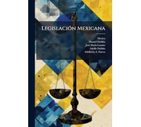 LegislaciÃ3n Mexicana
