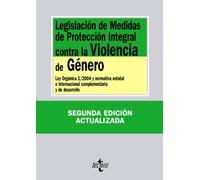 Legislación de Medidas de Protección Integral contra la Violencia de Género: Ley Orgánica 1/2004 y normativa estatal e internacional complementaria y ... (Derecho - Biblioteca de Textos Legales)