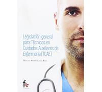 Legislación General Para Técnicos En Cuidados Auxiliares De Enfermería (EMPRESA)