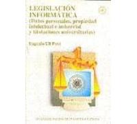 Legislacion Informatica (datos Personales Propiedad Intelectual E Indu