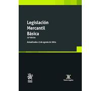 Legislación Mercantil Básica 25ª Edición Actualizada a 5 de agosto de 2024 (Textos Legales)