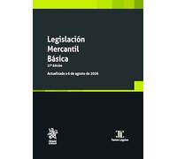 Legislación mercantil básica 27ª edición Actualizada a 6 de agosto de 2026 (Texto legal grande)