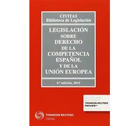 Legislación sobre derecho de la competencia español y de la Unión Europea (4ª ed: 8 (Biblioteca de Legislación)