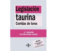 Legislación taurina: Corridas de toros (Derecho - Biblioteca de Textos Legales)