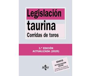 Legislación taurina: Corridas de toros (Derecho - Biblioteca de Textos Legales)