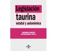 Legislación taurina: estatal y autonómica (Derecho - Biblioteca de Textos Legales)