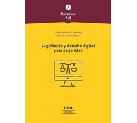 Legislación y derecho digital para no juristas: 245 (Materials)