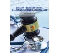 Legislación y organización sanitaria de la Comunidad Autónoma de Islas Baleares