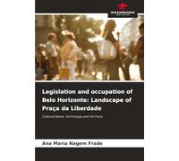 Legislation and occupation of Belo Horizonte: Landscape of Praça da Liberdade