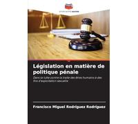 Législation en matière de politique pénale: Dans la lutte contre la traite des êtres humains à des fins d'exploitation sexuelle
