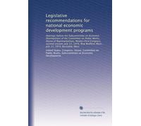 Legislative recommendations for national economic development programs: Hearings before the Subcommittee on Economic Development of the Committee on ... Mass., July 13, 1974, Barstable, Mass