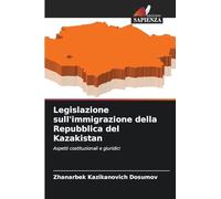 Legislazione sull'immigrazione della Repubblica del Kazakistan