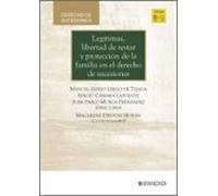 Legítimas Libertad De Testar Y Protección De La Familia En El De Recho