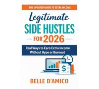 Legitimate Side Hustles for 2026: Real Ways to Earn Extra Income Without Hype or Burnout