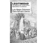 Legitimidad: Los cimientos del estado social, democrático y de derecho: 88 (Pensamiento crítico)