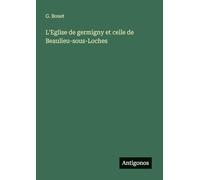 L'Eglise de germigny et celle de Beaulieu-sous-Loches