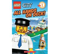 LEGO City: All Hands on Deck! (Level 1) (Scholastic Readers, Level 1: Lego City)