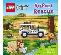 LEGO® City. Safari Rescue: A Push, Pull and Slide Book (LEGO® City. Push, Pull and Slide Books, 5)
