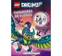 LEGO DreamZzz. Cazadores de sueños. Libro de actividades: Incluye una minifigura
