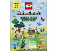 LEGO Minecraft Ideas para construir: Incluye Un Modelo Lego Exclusivo (Lego Ideas)