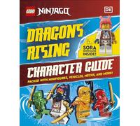 LEGO Ninjago Dragons Rising Character Guide: With LEGO Sora Minifigure (Dk Lego: Ninjaga)