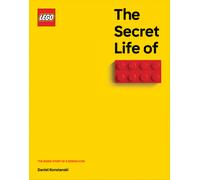 LEGO The Secret Life of LEGO Bricks: The Story of a Design Icon
