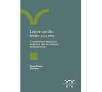 Léguer sans fils, hériter sans père: Transmission et légitimation du pouvoir chez les cardinaux du Quattrocento