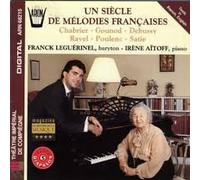 Leguerinel, Franck - 100 Years of French Melodies