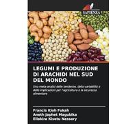 Legumi E Produzione Di Arachidi Nel Sud del Mondo