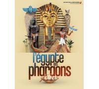 L'Egypte des pharaons
