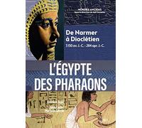 L'Egypte des pharaons: De Narmer à Dioclétien. 3150 av. J.-C. - 284 apr. J.-C.