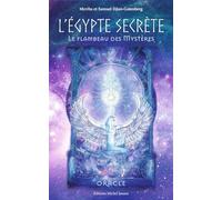 L'Egypte secrète: Oracle Le flambeau des mystères