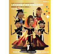 Lehava: Book of Fire and Soul: Ahava: Heart Kingdom Series: 5 (Heart Kingdom: Ahava)